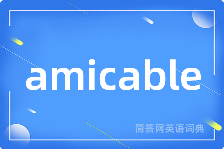 amicable