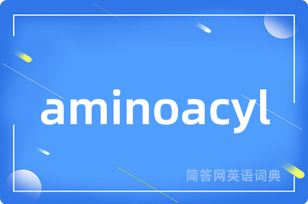 aminoacyl