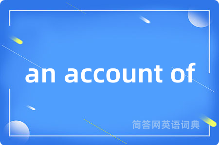 an account of