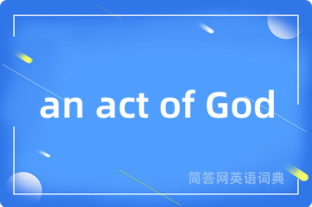 an act of God
