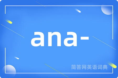 ana-