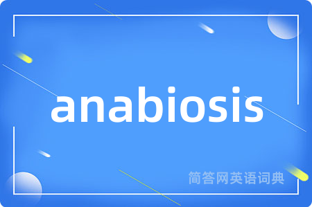 anabiosis
