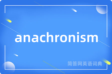 anachronism