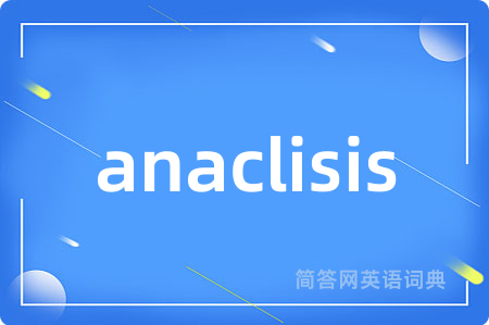 anaclisis
