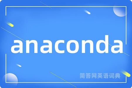 anaconda
