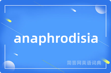 anaphrodisia