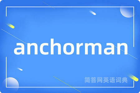 anchorman