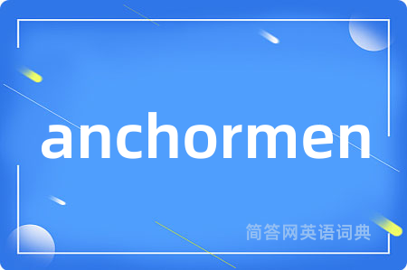 anchormen