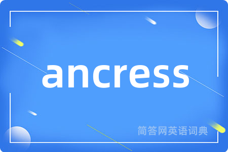 ancress