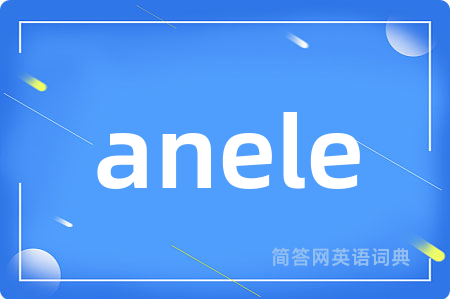 anele