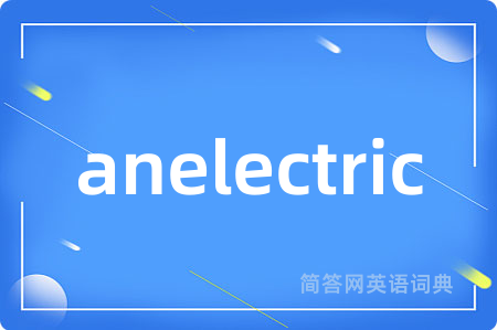anelectric
