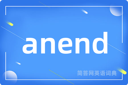 anend