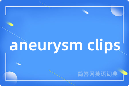 aneurysm clips