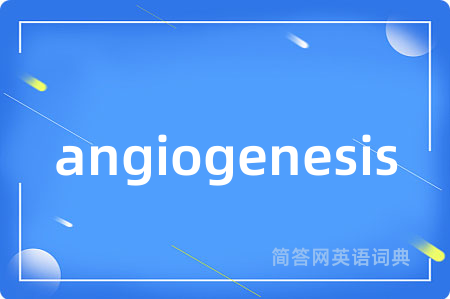 angiogenesis