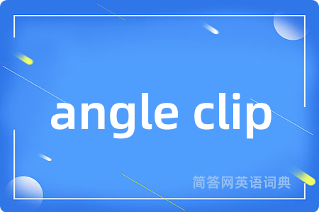 angle clip