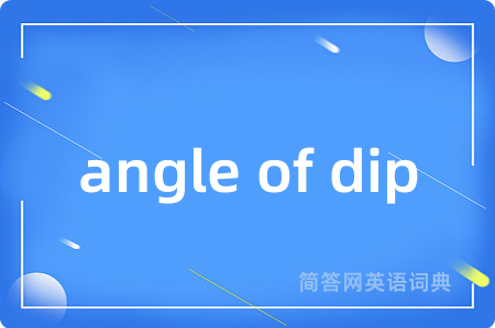 angle of dip