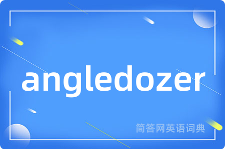 angledozer