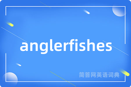 anglerfishes