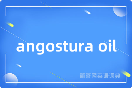 angostura oil