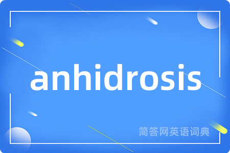 anhidrosis