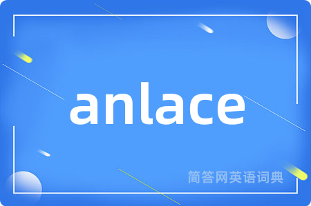 anlace