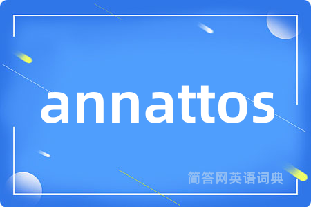 annattos