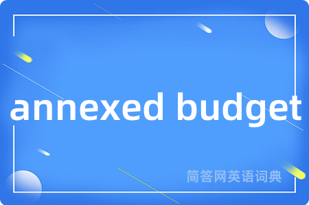 annexed budget