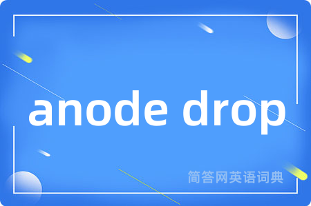 anode drop