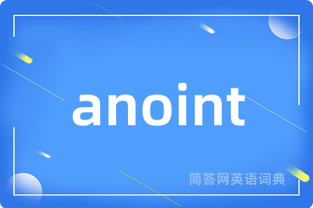 anoint