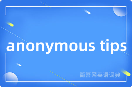 anonymous tips