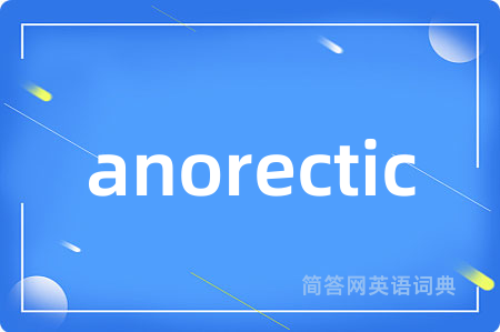 anorectic