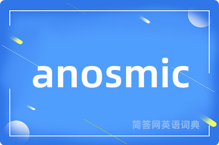 anosmic