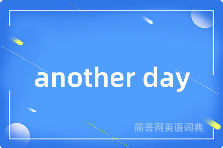 another day