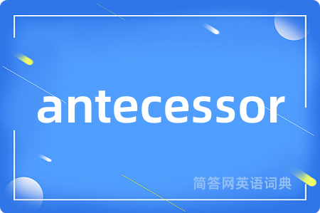 antecessor