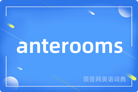 anterooms