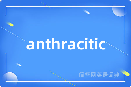 anthracitic
