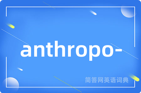 anthropo-