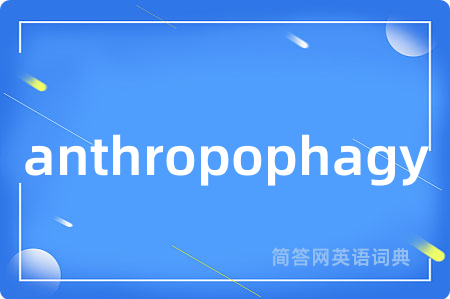 anthropophagy