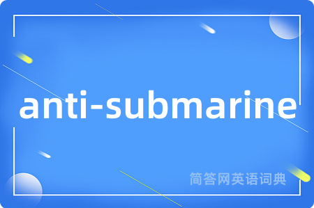 anti-submarine