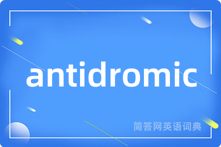 antidromic