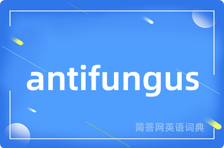 antifungus