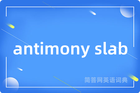 antimony slab