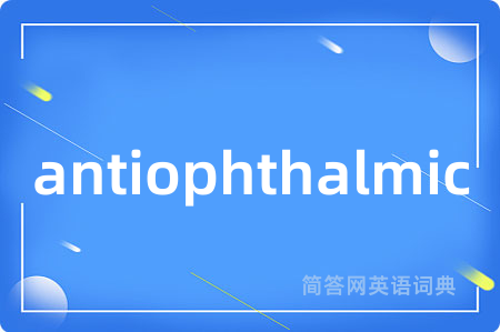 antiophthalmic