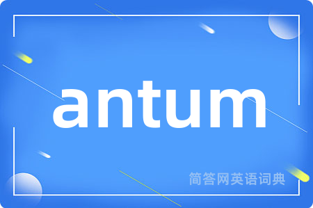 antum
