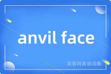 anvil face