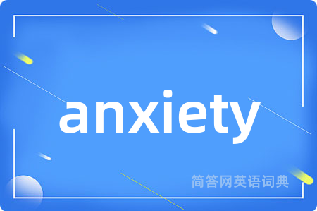 anxiety