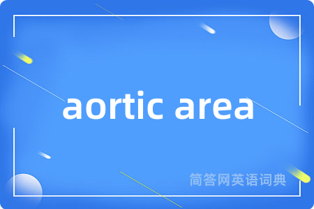 aortic area