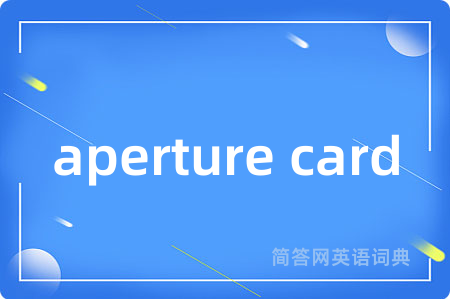 aperture card