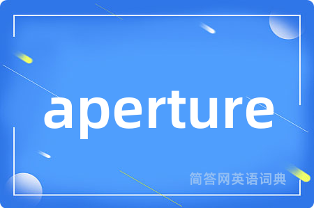 aperture