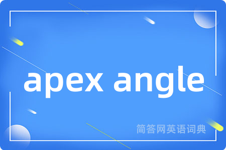 apex angle